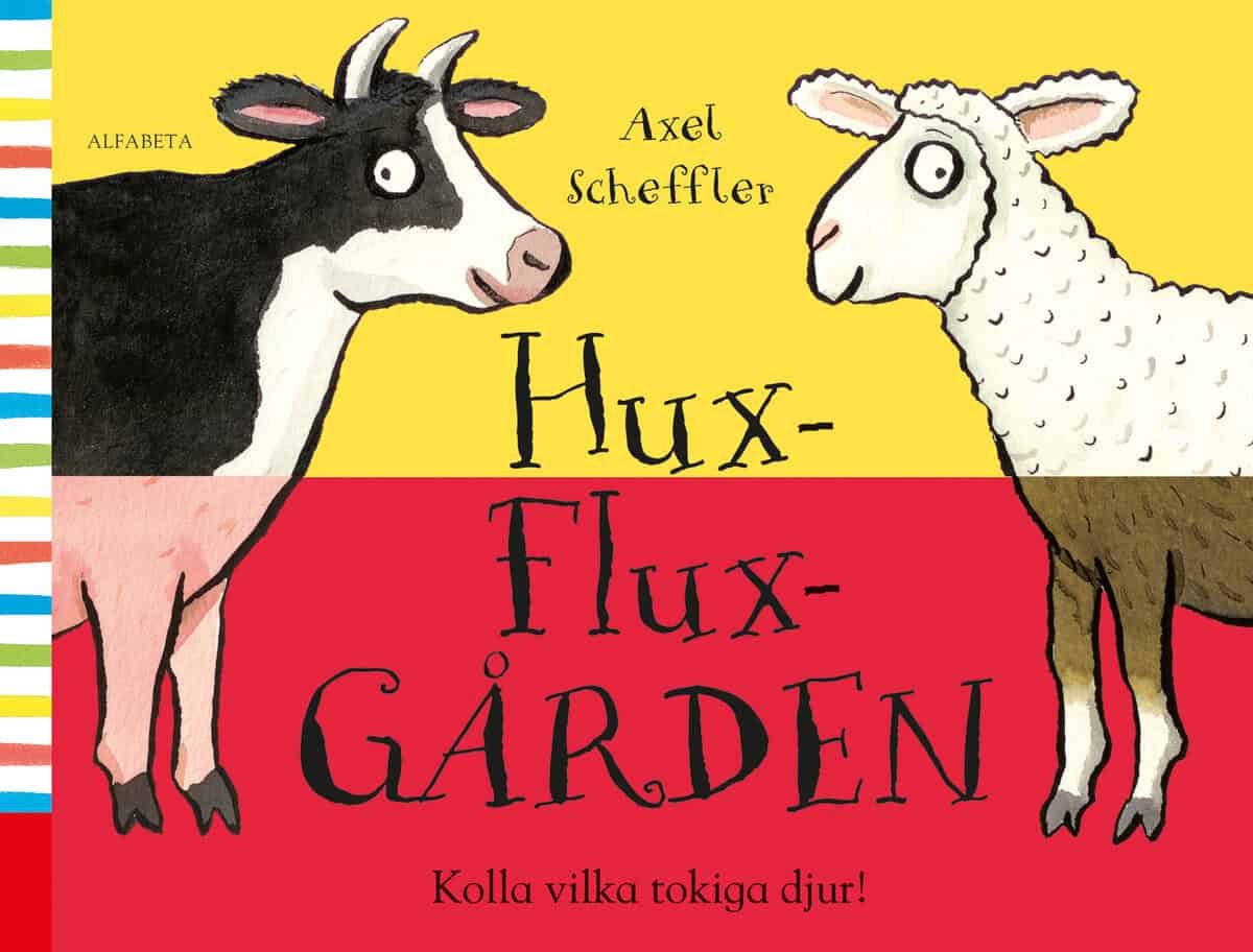 Axel Scheffler : Hux-flux-gården
