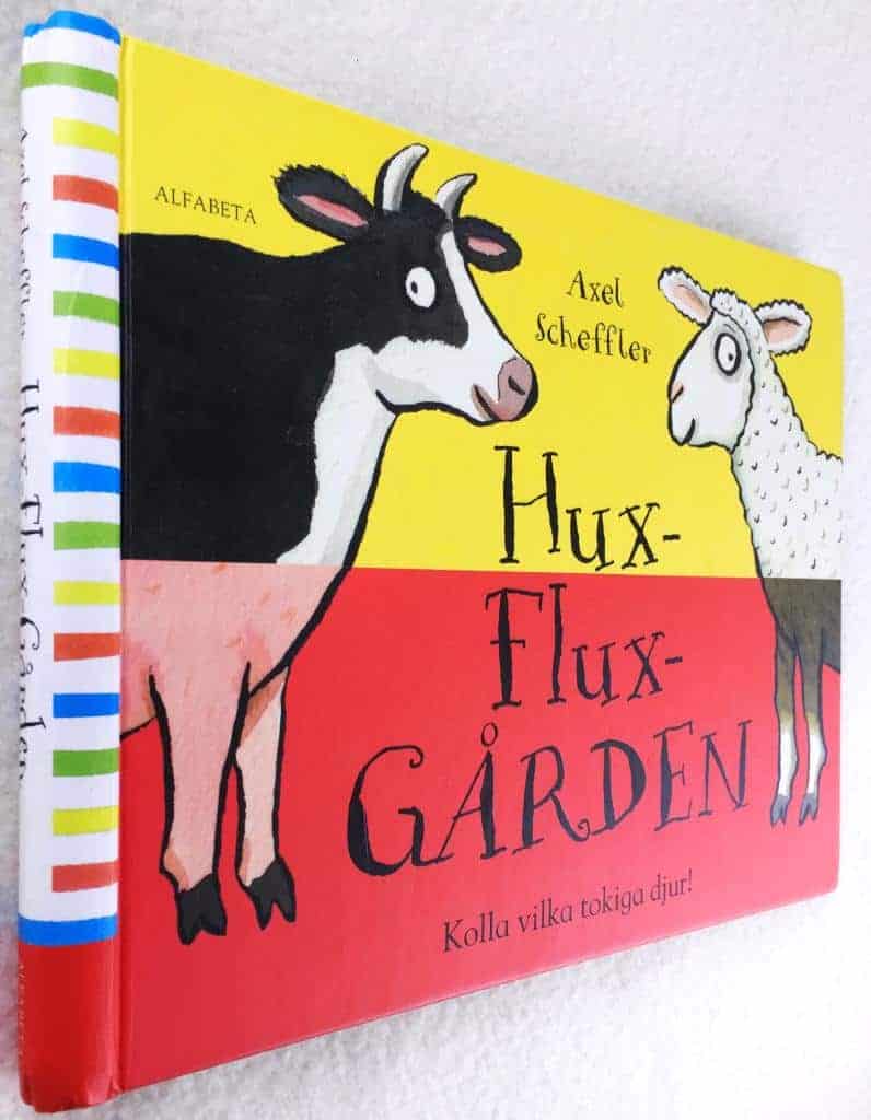 Axel Scheffler : Hux-flux-gården