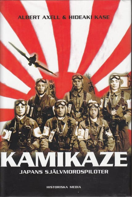 AXELL ALBERT. KASE HIDEAKI. : Kamikaze.