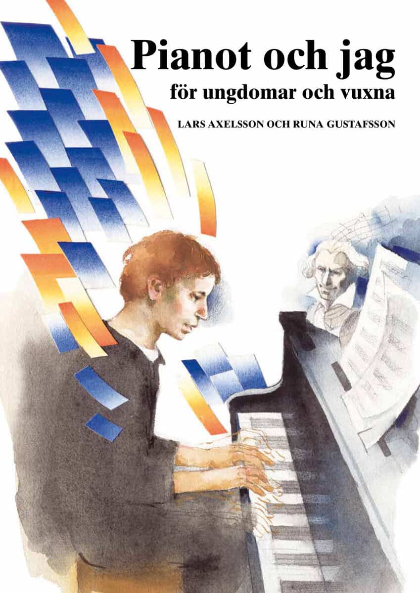 Axelsson, Lars ; Gustafsson, Runa [red.] : Pianot och jag