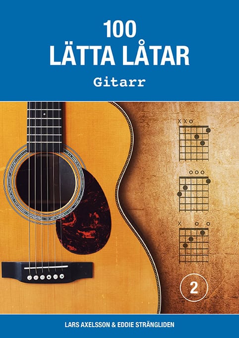 Axelsson, Lars ; Strängliden, Eddie [red.] : 100 lätta låtar