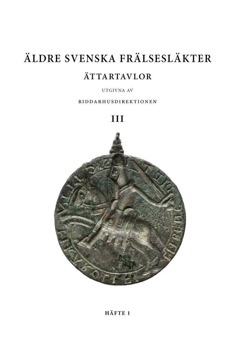 Axelsson, Roger ; Winroth, Anders ; Janzon, Kaj : Äldre svenska frälsesläkter