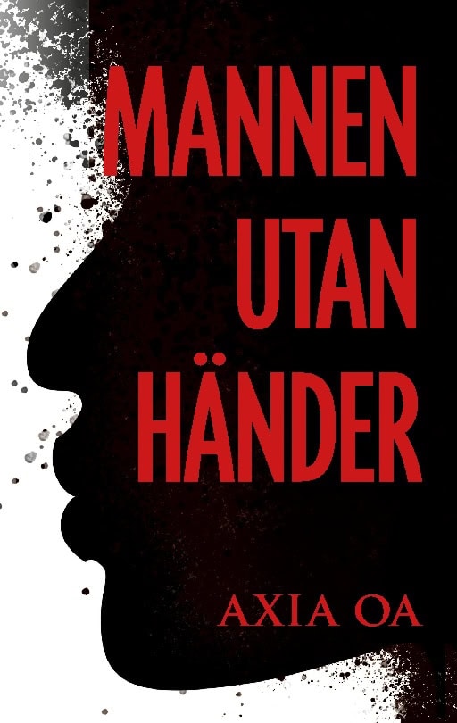 Axia Oa : Mannen utan händer
