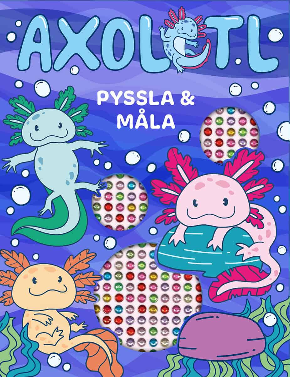 AXOLOTL: PYSSLA OCH MÅLA : Pyssla och måla