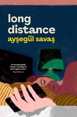 Aysegul Savas : Long Distance
