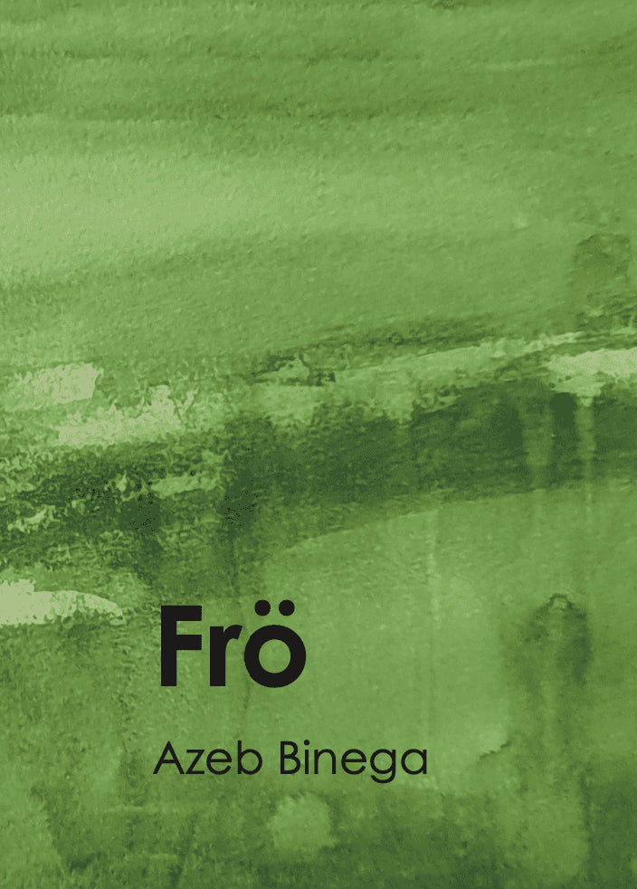Azeb Binega : Frö
