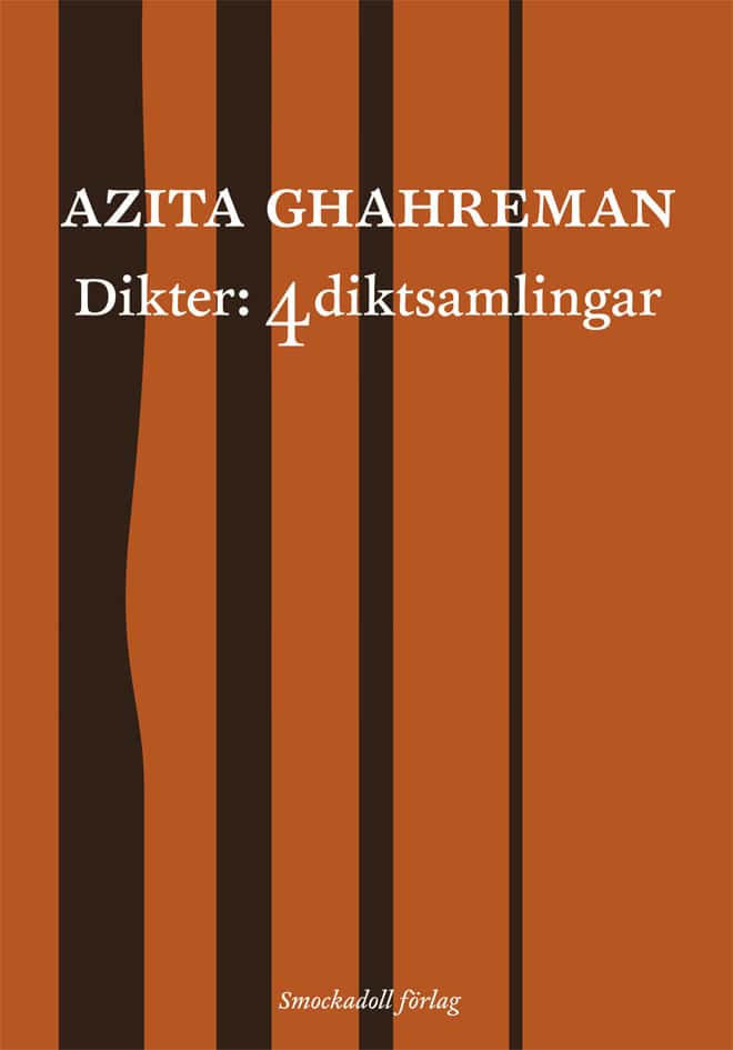 Azita Ghahreman : Dikter: 4 diktsamlingar