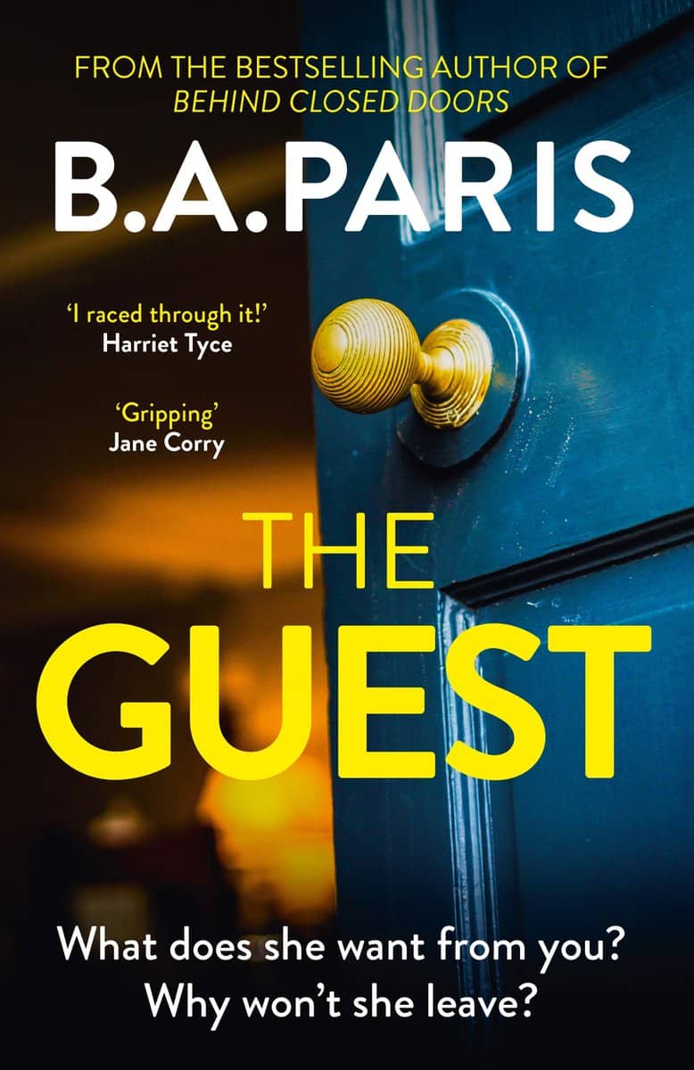 B. A. Paris : The Guest