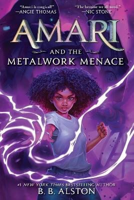 B B Alston : Amari and the Metalwork Menace