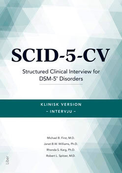 B. First, Michael ; B. W. Williams, Janet ; S. Karg, Rhonda ; L. Spitzer, Robert : SCID-5-CV Klinisk version Intervju
