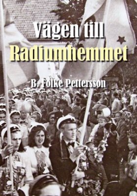 B. Folke Pettersson : Vägen till Radiumhemmet