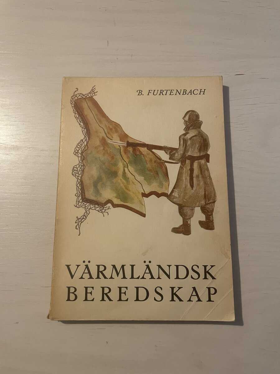 B Furtenbach : Värmländsk beredskap