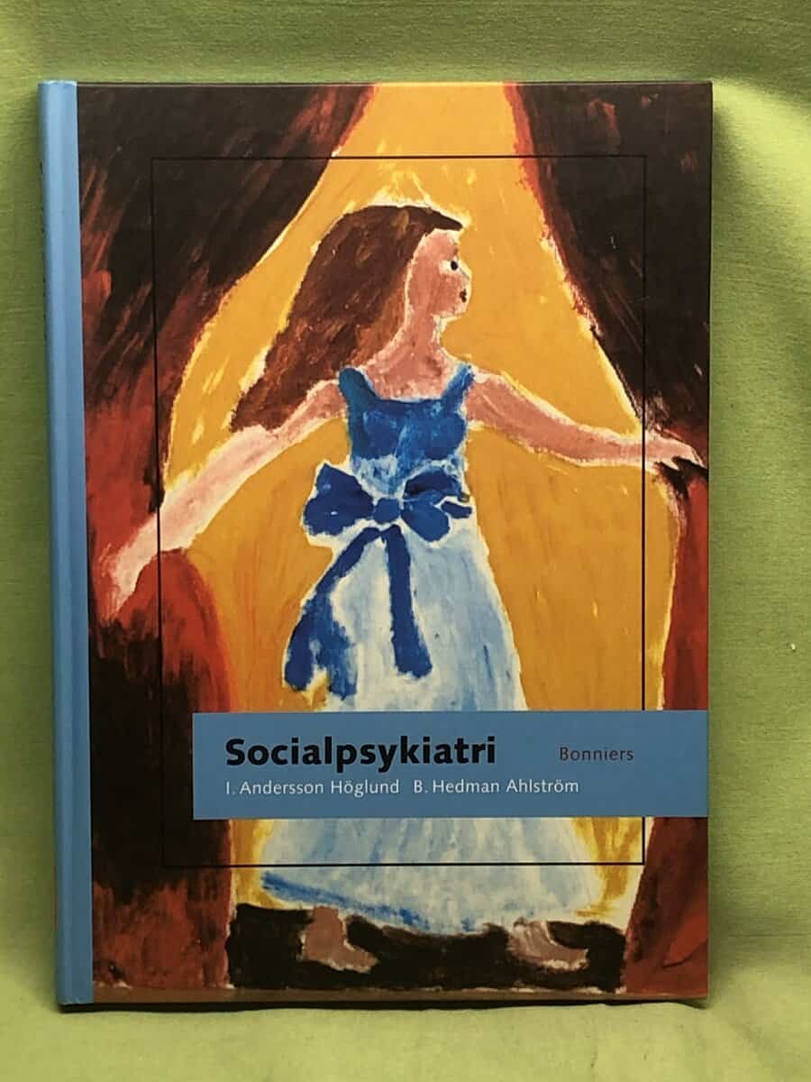 B Hedman Ahlström I Andersson Höglund : Socialpsykiatri