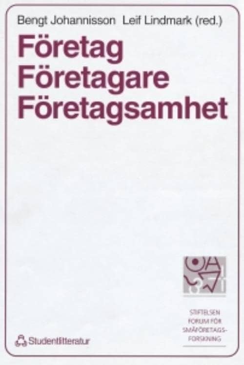 B Johannison ; L Lindmark : Företag, Företagare, Företagsamhet