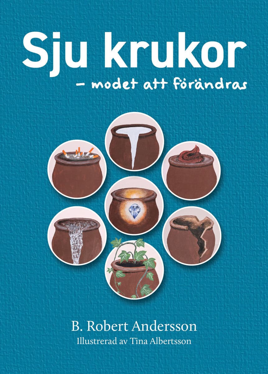 B. Robert Andersson : Sju krukor