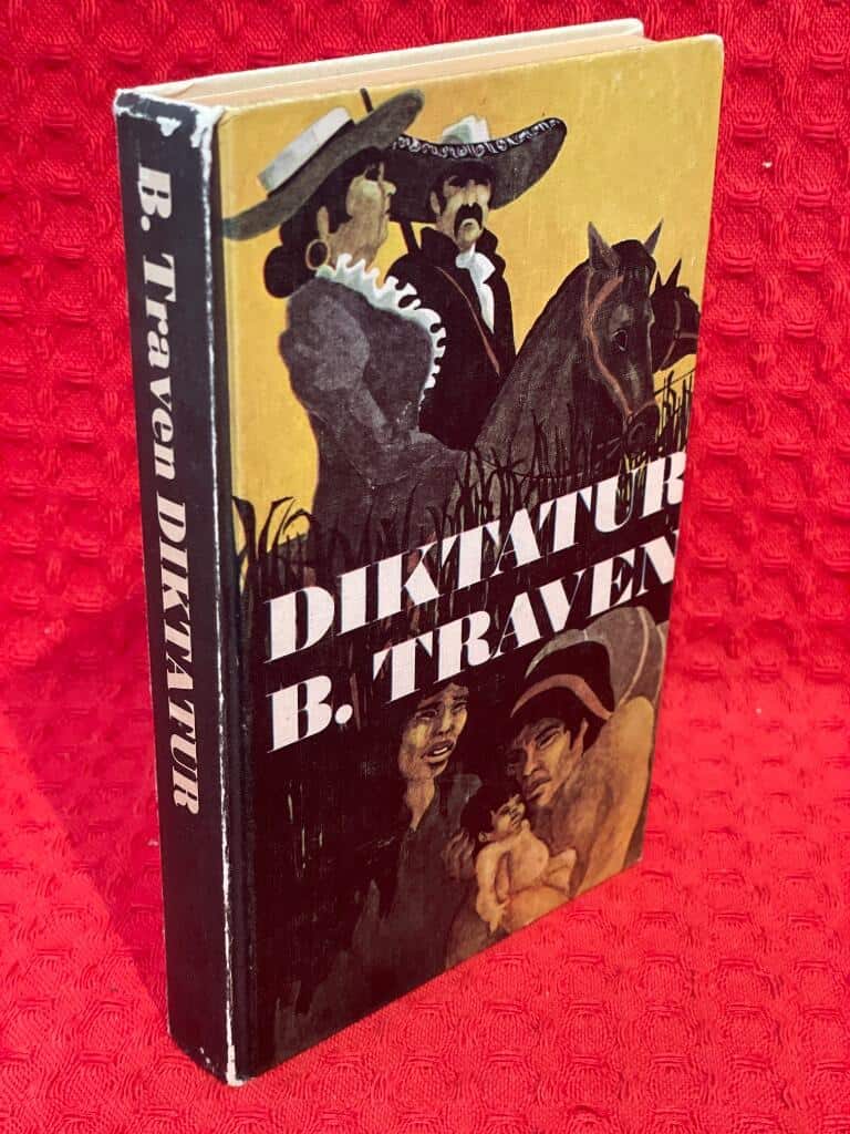 B. Traven : Diktatur