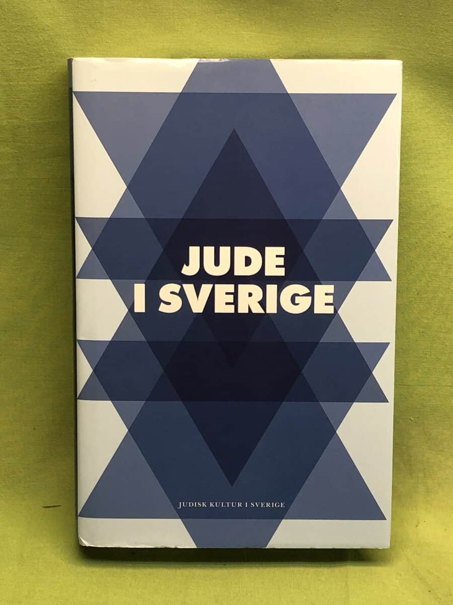 Bab, Jessica ; Dencik, Lars ; Eklöf, Jonas ; Freudenthal, Alexander ; Gedin, Jessika ; Hermele, Kenneth ; Itkes-Sznap, Gabriel ; Josephi, Negar ; Kärde, Rebecka ; Lagercrantz, Rose ; Lantz, Natalie ; Mehr, Stefan ; Mendel-Enk, Stephan ; Meidal, Hannes ; N : Jude i Sverige