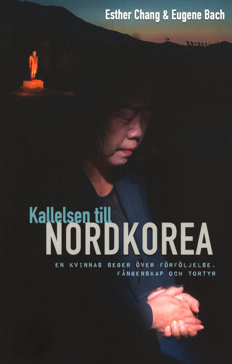 Bach, Eugene ; Chang, Esther : Kallelsen till Nordkorea