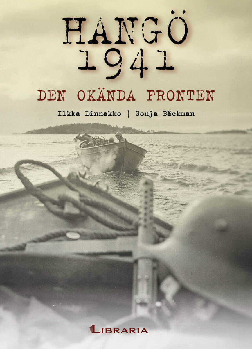 Bäckman, Sonja ; Linnakko, Ilkka : Hangö 1941