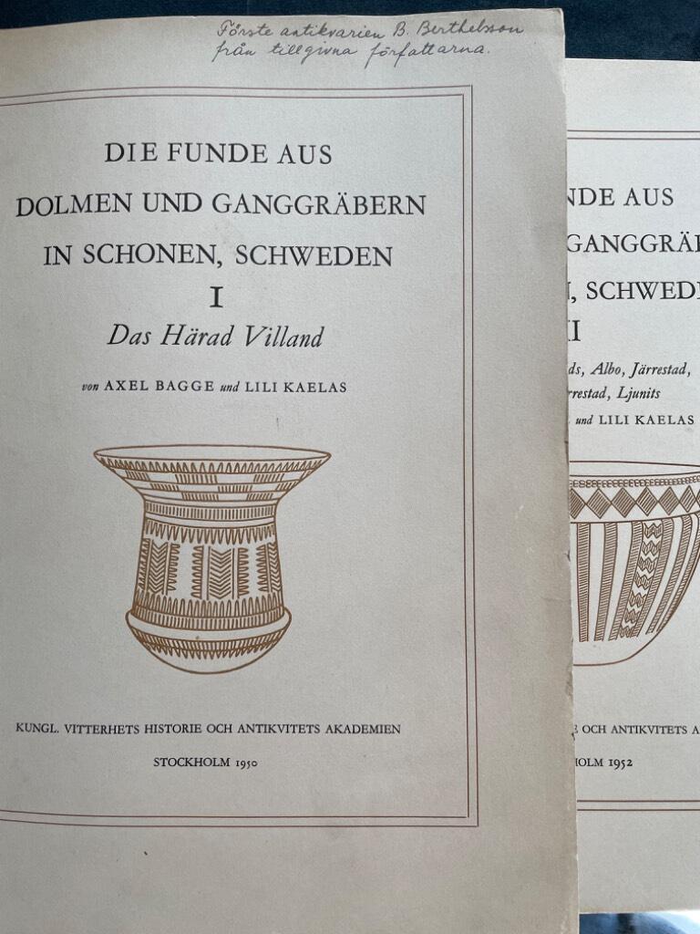 Bagge, Axel ; Kaelas, Lili : Die Funde aus Dolmen und Ganggräbern in Schonen, Schweden I-II