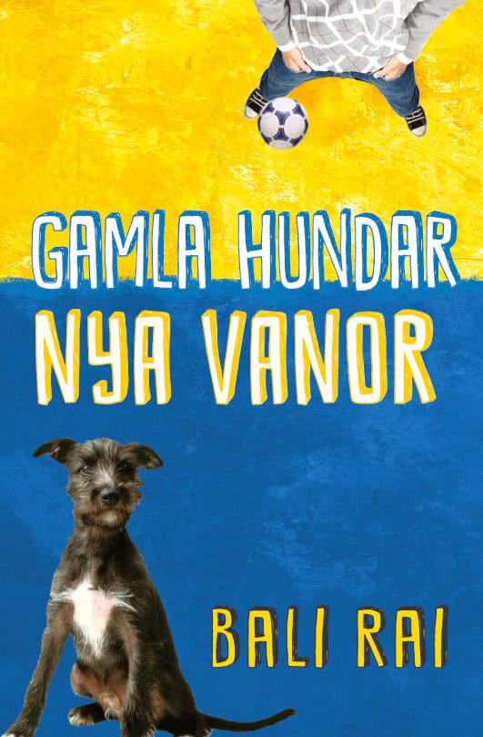 Bali Rai : Gamla hundar, nya vanor