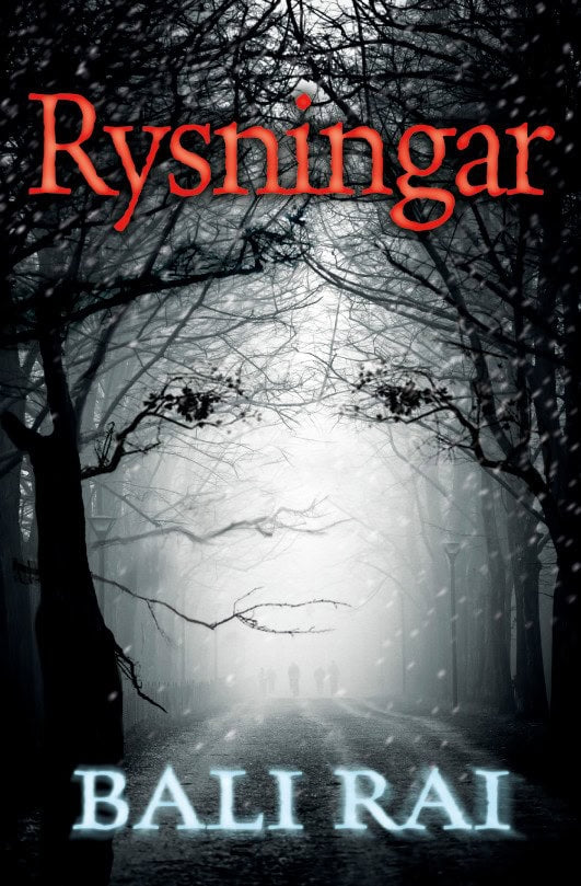 Bali Rai : Rysningar