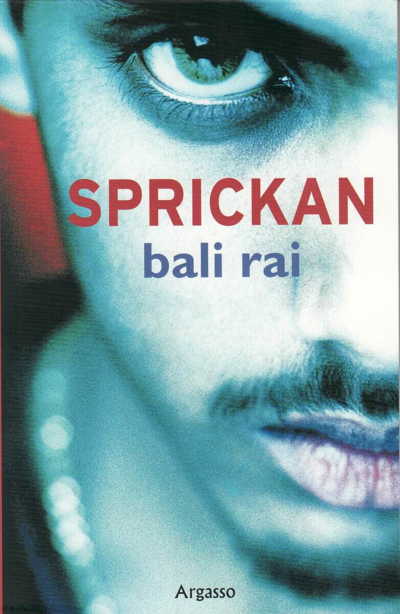 Bali Rai : Sprickan