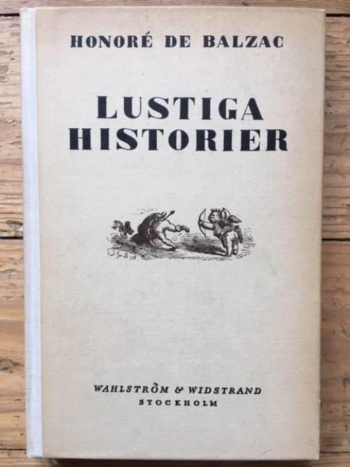 Balzac, Honoré de ; Doré, Gustave (ill) : Lustiga Historier