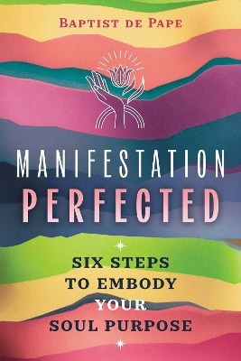 Baptist de Pape : Manifestation Perfected