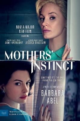 Barbara Abel : Mothers' instinct