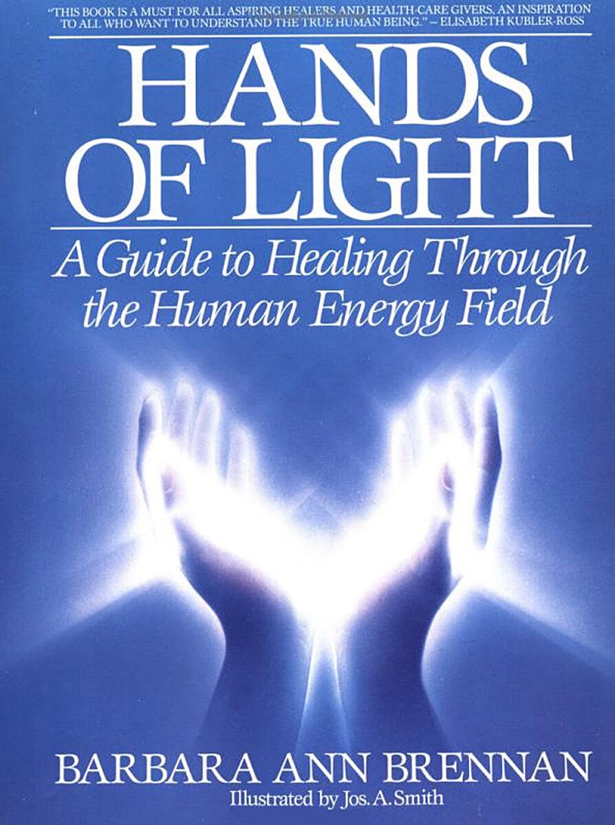Barbara Brennan : Hands of light