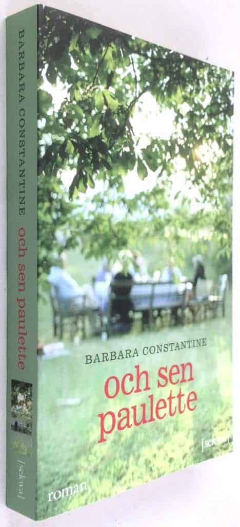 Barbara Constantine : Och sen Paulette