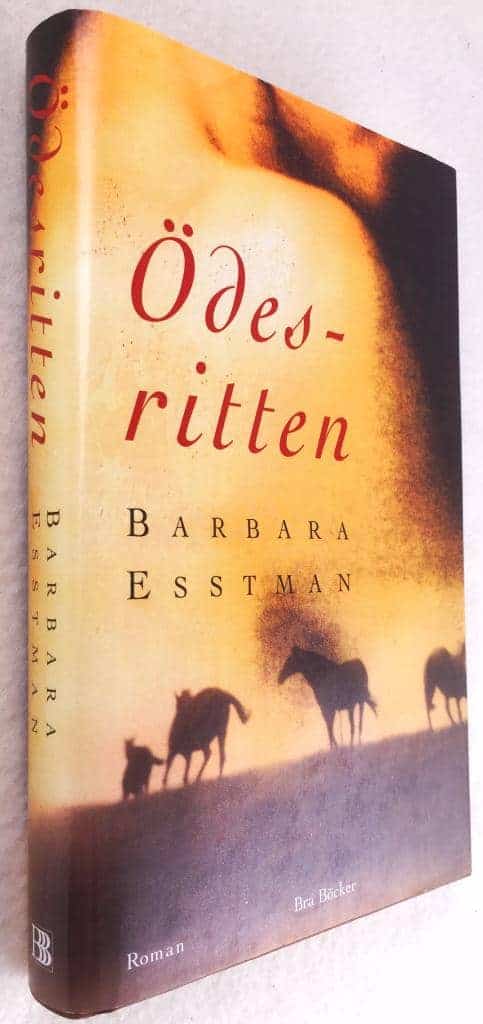 Barbara Esstman : Ödesritten