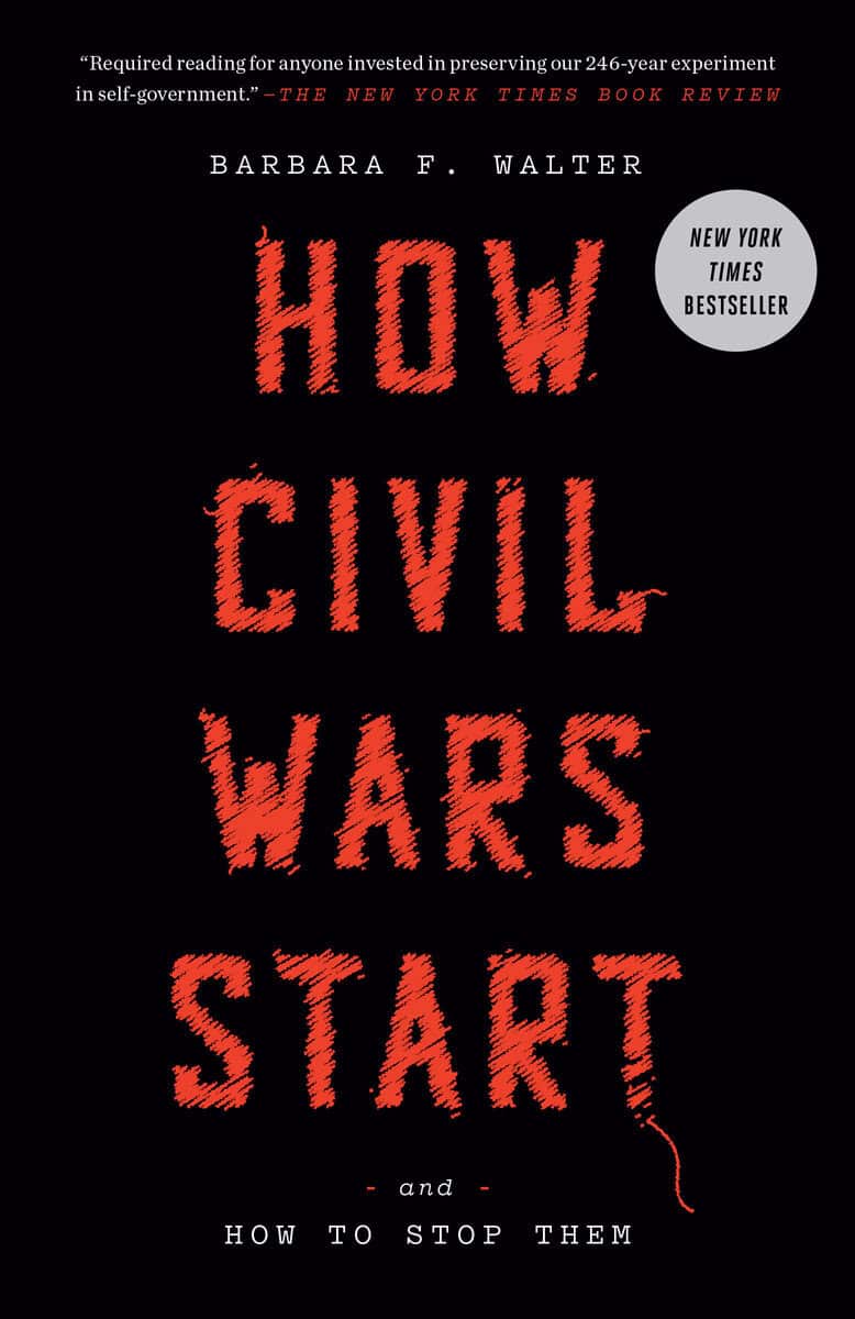 Barbara F. Walter : How civil wars start