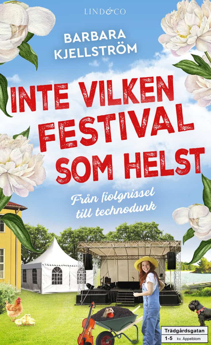 Barbara Kjellström : Inte vilken festival som helst : Från fiolgnissel till technodunk