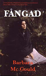 Barbara Mc Gould : Fångad