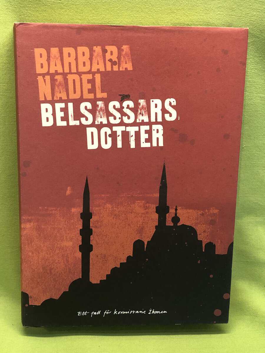 Barbara Nadel : Belsassars dotter