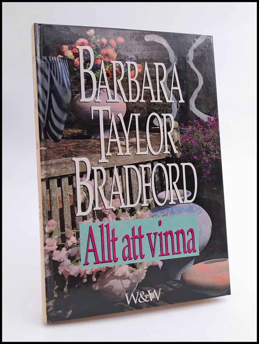 Barbara Taylor Bradford : Allt att vinna