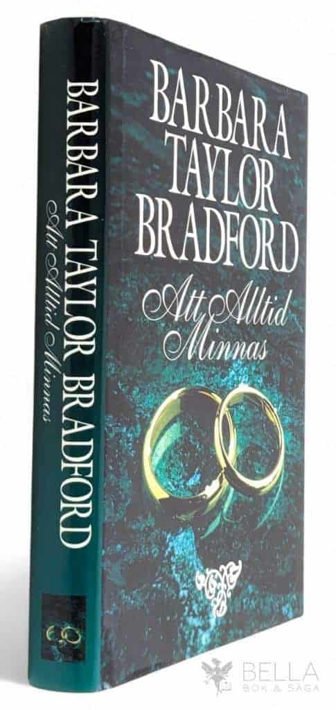 Barbara Taylor Bradford : Att alltid minnas