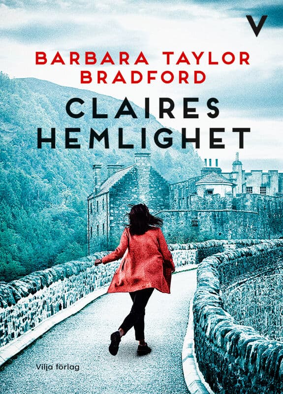Barbara Taylor Bradford : Claires hemlighet