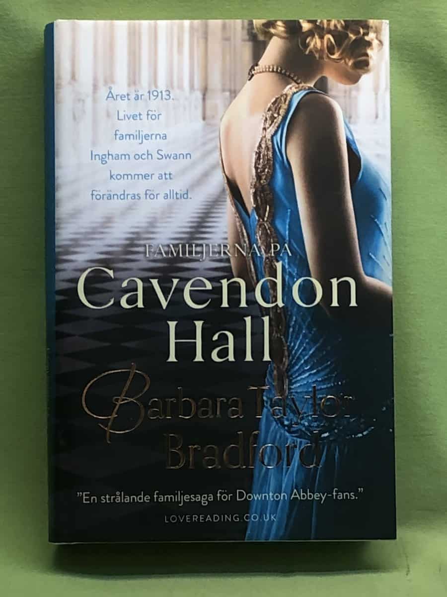 Barbara Taylor Bradford : Familjerna på Cavendon Hall