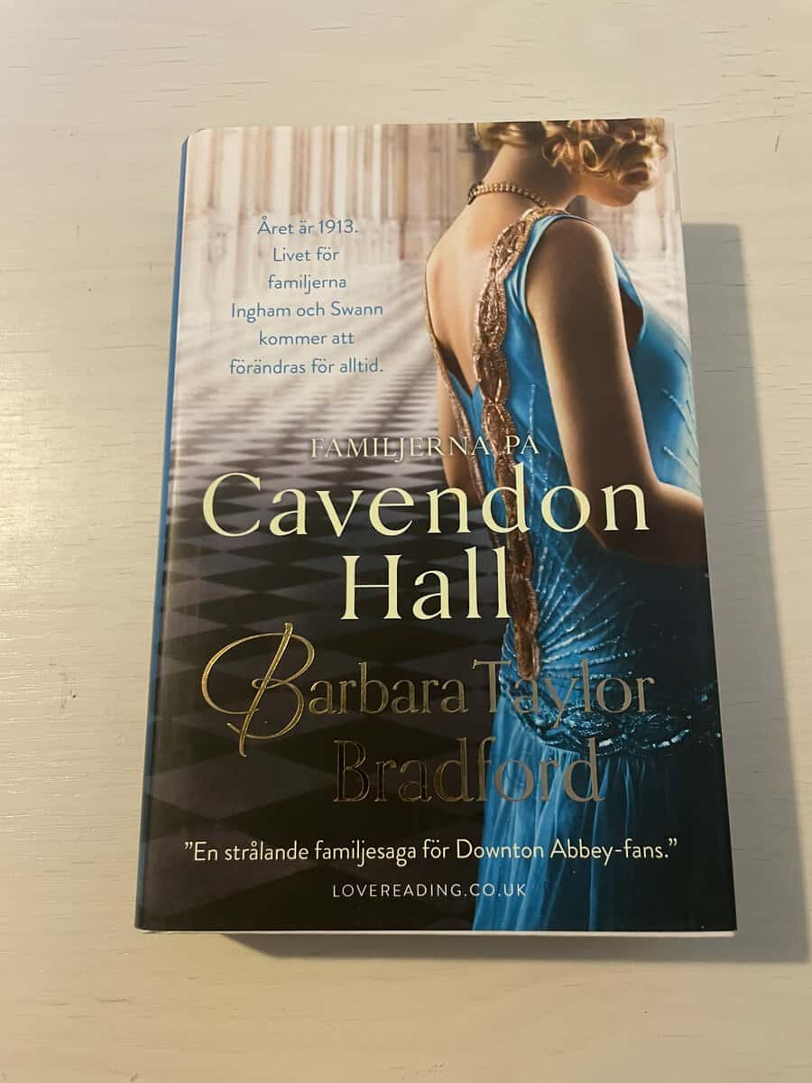 Barbara Taylor Bradford : Familjerna på Cavendon Hall