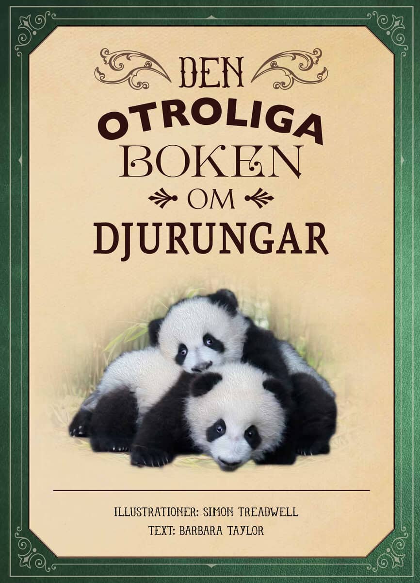 Barbara Taylor : Den otroliga boken om djurungar