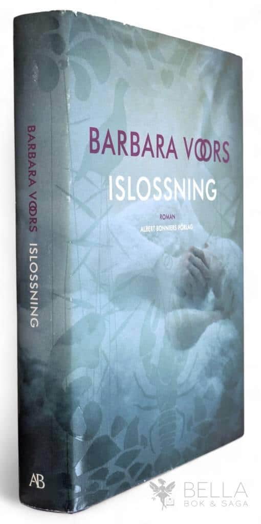 Barbara Voors : Islossning