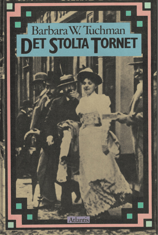 Barbara W. Tuchman : Det stolta tornet