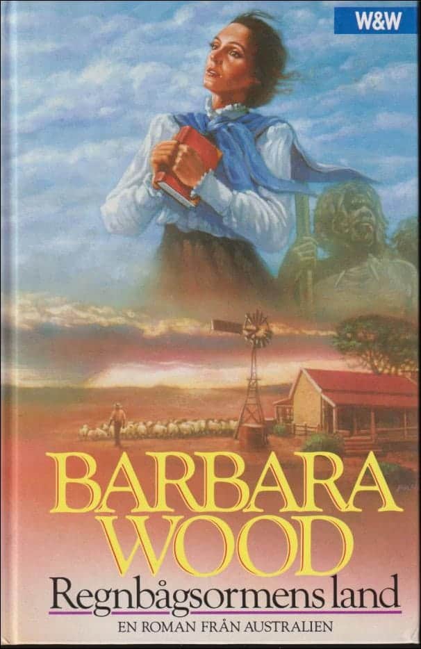 Barbara Wood : Regnbågsormens land