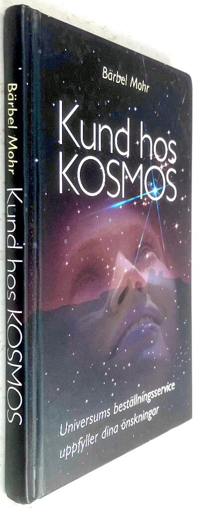 Bärbel Mohr : Kund hos kosmos