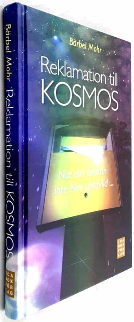 Bärbel Mohr : Reklamation till kosmos