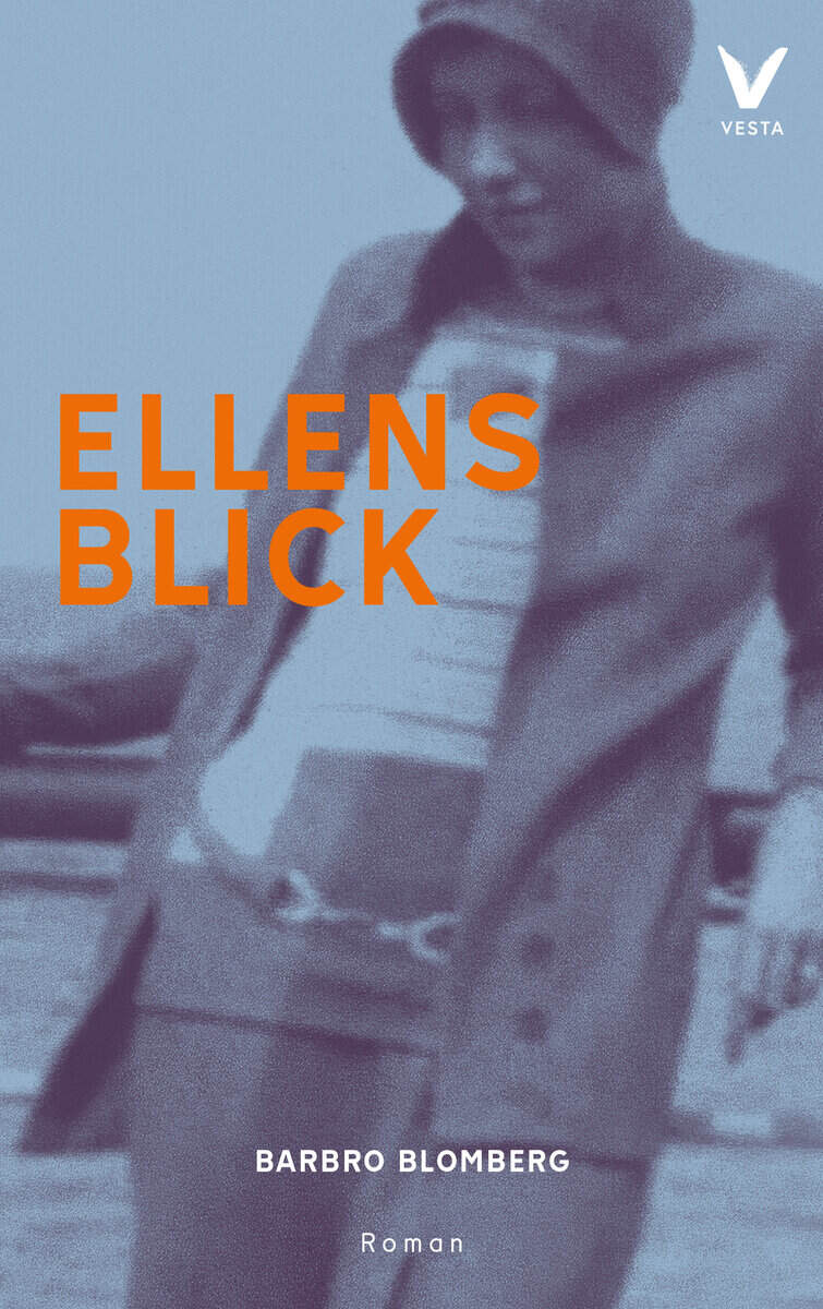 Barbro Blomberg : Ellens blick