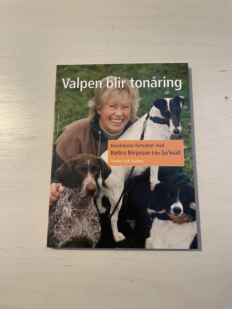Barbro Börjesson : Valpen blir tonåring